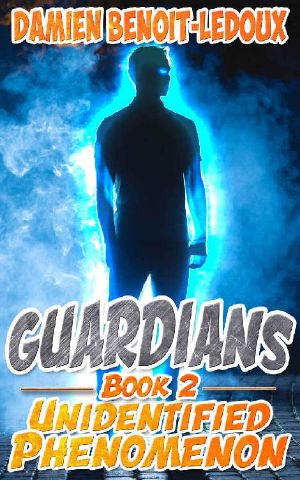 [Guardians 02] • Unidentified Phenomenon